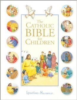 The Catholic Bible for Children — Christophe Raimbault