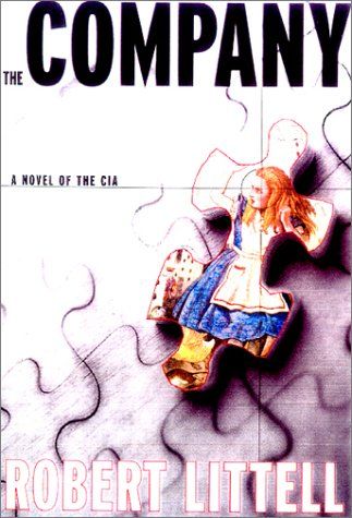 The Company: A Novel of the CIA — Robert Littell