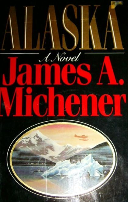 Alaska — James A. Michener
