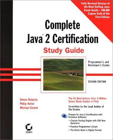 The Complete Java 2 Certification Study Guide: Programmer's and Developers Exams (With CD-ROM) — Michael Ernest