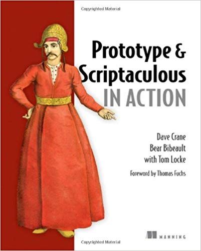 Prototype and Scriptaculous in Action — Thomas Fuchs