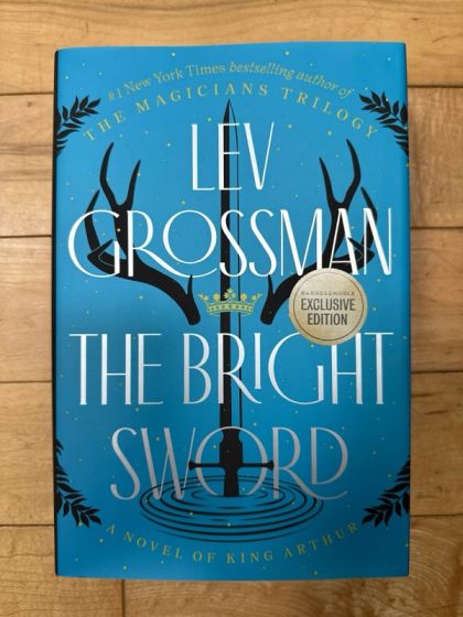 The Bright Sword — Lev Grossman