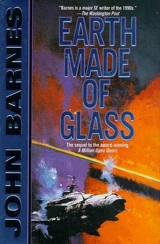 Earth Made of Glass — John Barnes