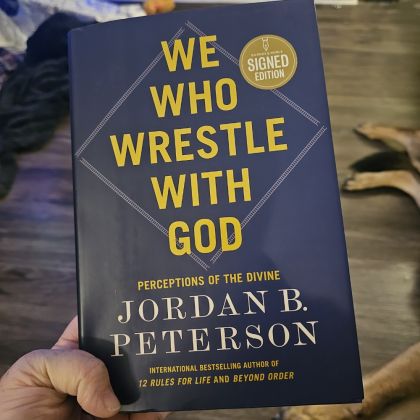 We Who Wrestle with God — Jordan Peterson