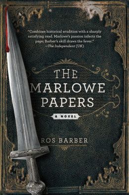 Marlowe Papers, The — Ros Barber