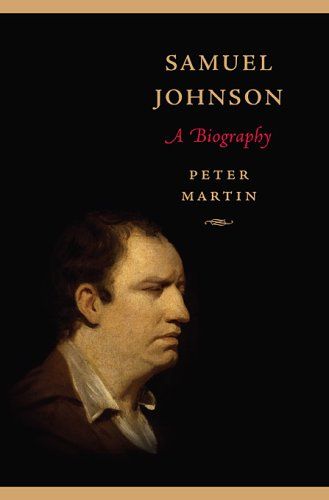 Samuel Johnson: A Biography — Peter Martin