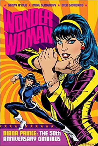 Wonder Woman: Diana Prince: Celebrating the '60s Omnibus — Denny O'Neil