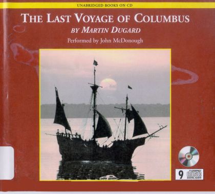 Last Voyage of Columbus, The — Martin Dugard