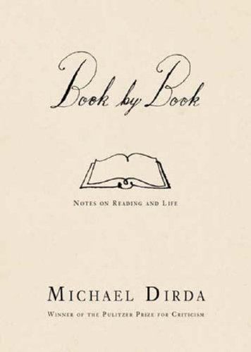 Book by Book: Notes on Reading And Life — Michael Dirda