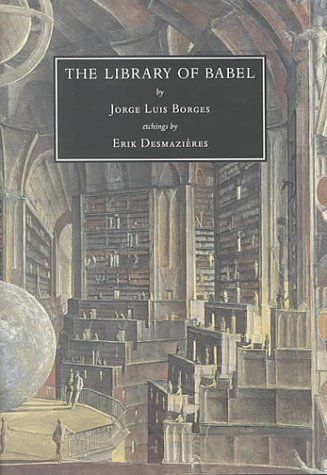The Library of Babel — Andrew (trans), Desmazieres, Erik (illust) Hurley