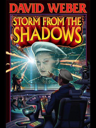 Storm from the Shadows — David Weber
