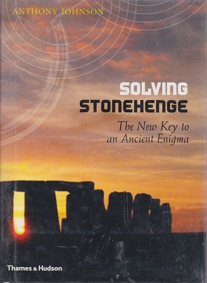 Solving Stonehenge — A.E. Johnson
