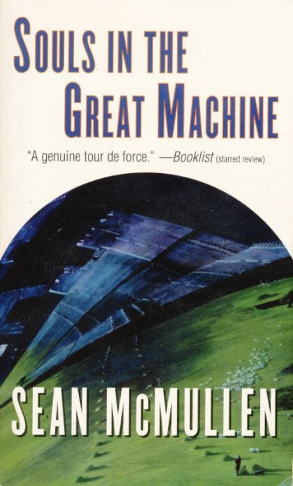Souls in the Great Machine : A Novel — Sean McMullen