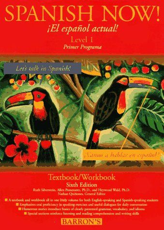 Spanish Now! — Ruth J. Silverstein