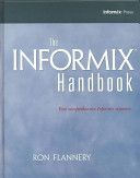 Informix Handbook — Ron Flannery