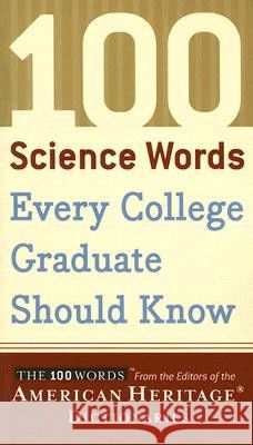 100 Science Words Every College Graduate Should Know — American Heritage Dictionary