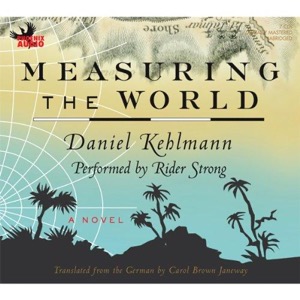 Measuring the World — Daniel Kehlmann