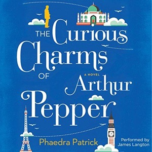 The Curious Charms of Arthur Pepper — Phaedra Patrick