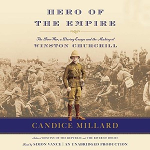 Hero of the Empire — Candice Millard