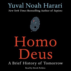 Homo Deus — Yuval Noah Harari