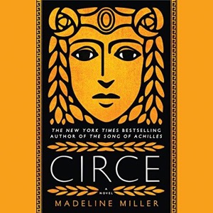 Circe — Madeline Miller