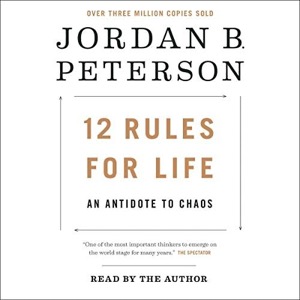 12 Rules for Life — Jordan B. Peterson