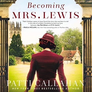 Becoming Mrs. Lewis — Patti Callahan