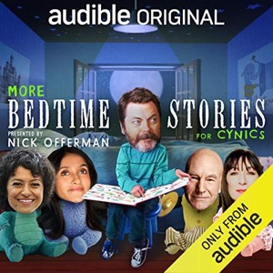 More Bedtime Stories for Cynics — Gretchen Enders, Aparna Nancherla, Cirocco Dunlap, Dave Hill Kirsten Kearse