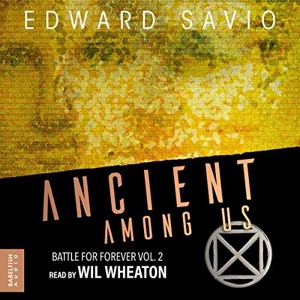 Ancient Among Us — Edward Savio