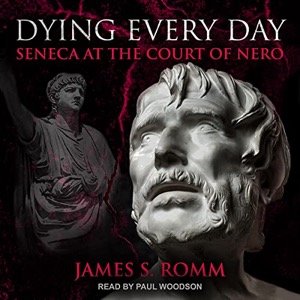 Dying Every Day — James S. Romm