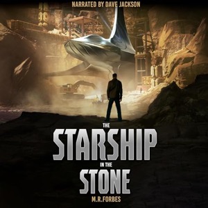 The Starship in the Stone — M.R. Forbes
