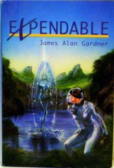 Expendable — James Alan Gardner