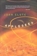 Appleseed — John Clute