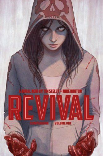 Revival Deluxe Collection Volume 1 — Tim Seeley