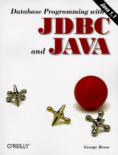 Database Programming with JDBC and Java (Java S.) — George Reese