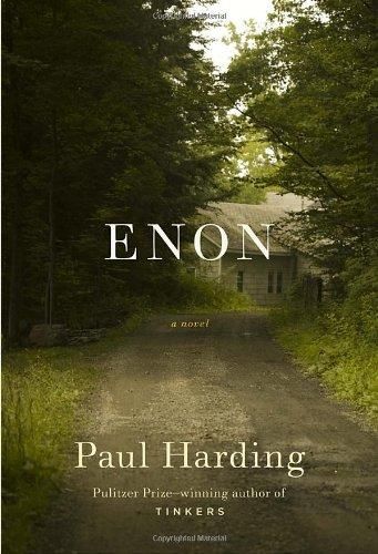Enon: A Novel — Paul Harding