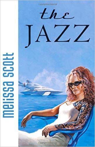 Jazz, The — Melissa Scott