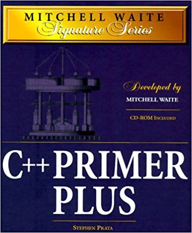 C++ Primer Plus (Mitchell Waite Signature Series) — Stephen Prata