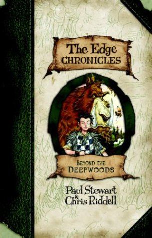Edge Chronicles 1: Beyond the Deepwoods — Paul Stewart