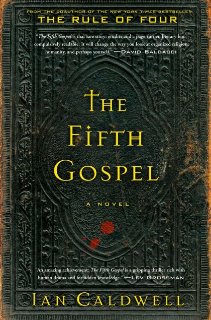 The Fifth Gospel: A Novel — Ian Caldwell