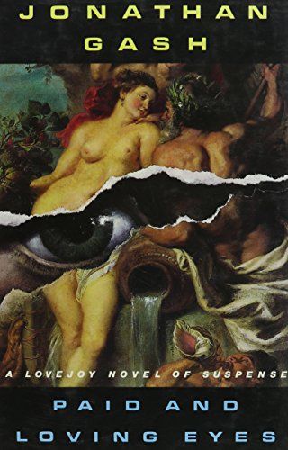 Paid and Loving Eyes — Jonathan Gash