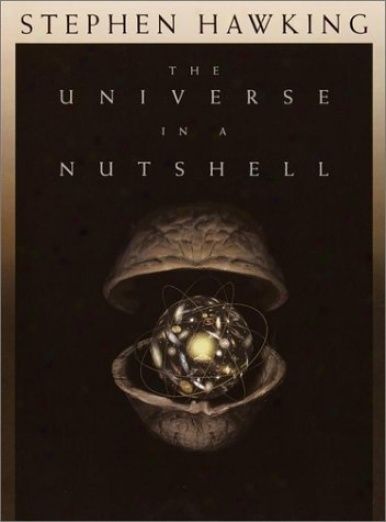The Universe in a Nutshell — Stephen Hawking