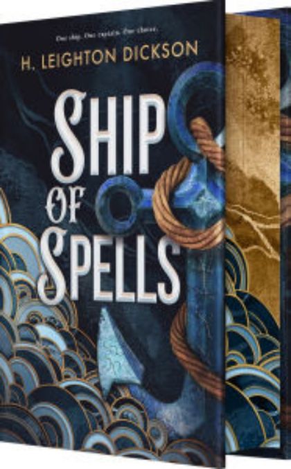 Ship of Spells (Deluxe Limited Edition) — H. Leighton Dickson