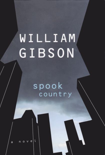 Spook Country — William Gibson