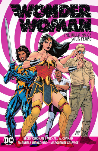 Wonder Woman 3: The Villainy of Our Fears — Becky Cloonan
