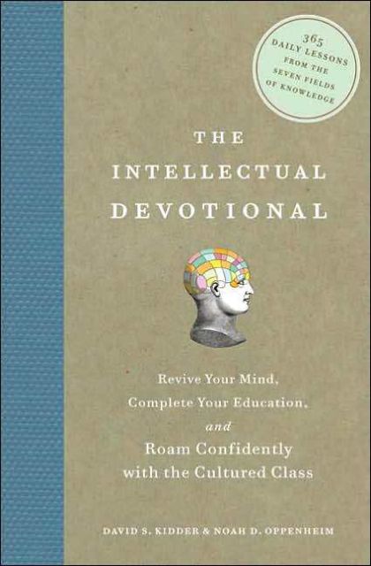 The Intellectual Devotional — Noah D. Oppenheim