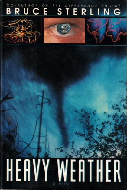 Heavy Weather — Bruce Sterling