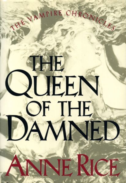 Queen of the Damned (Vampire Chronicles, Book III) — Anne Rice