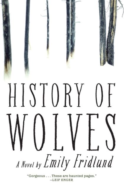 History of Wolves: A Novel — Emily Fridlund