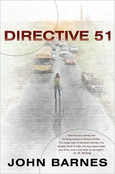 Directive 51 (A Novel of Daybreak) — John Barnes